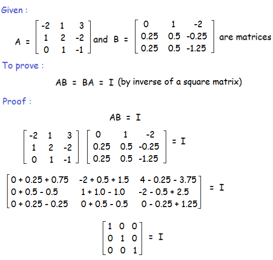 Verify that the Matrices are Inverses of Each Other